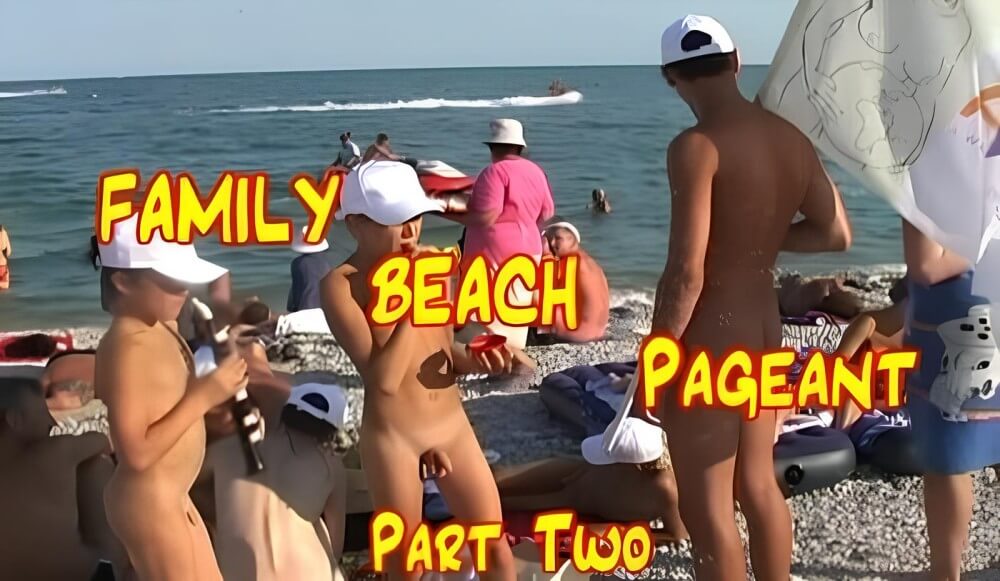 Enature - Family Beach Pageant part two - Nudity as part of a life free from shame and fear of ones own nakedness