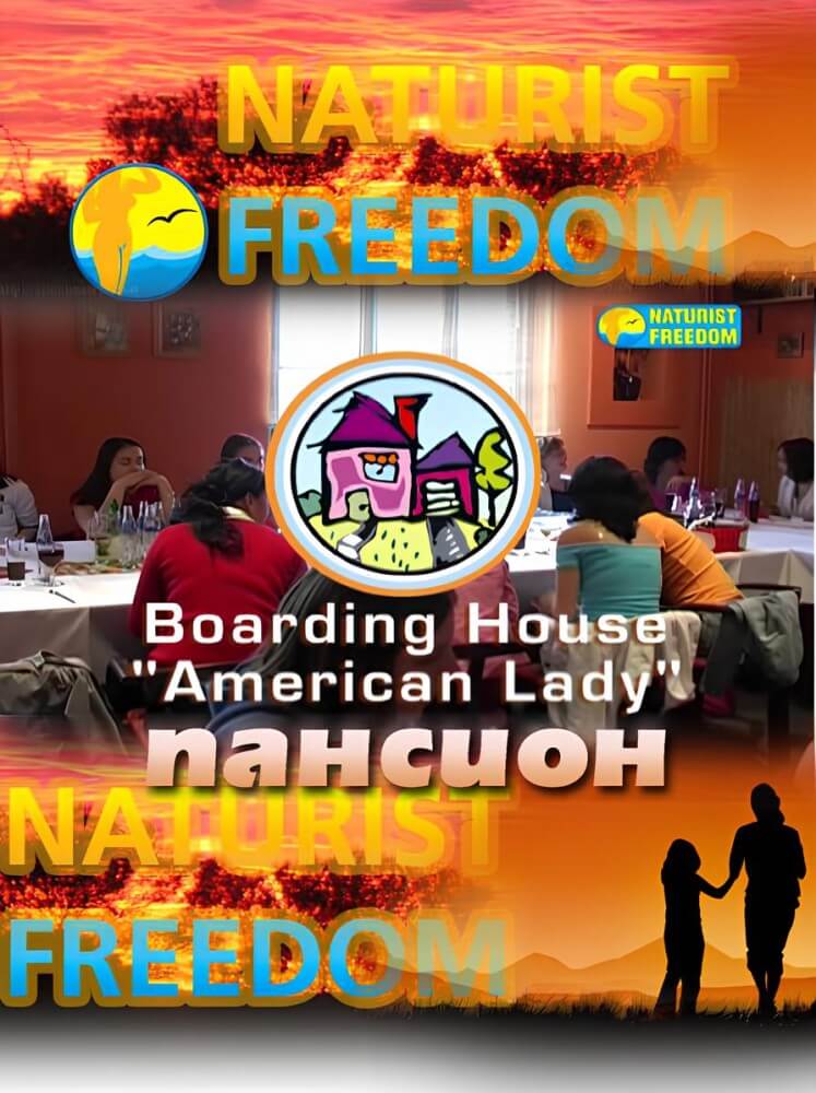 Naturist Freedom: Boarding House American Lady - Freedom from clothing is an integral part of naturism