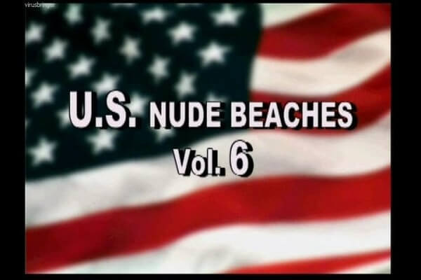 U.S. nude beaches vol 6 - Naturists are open to new ideas and experiences